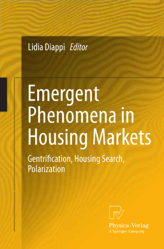 Emergent Phenomena in Housing Markets: Gentrification, Housing Search, Polarization