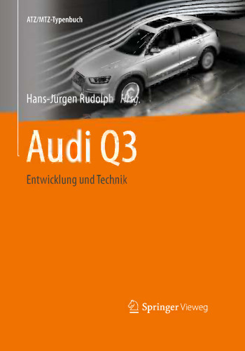 Audi Q3: Entwicklung und Technik