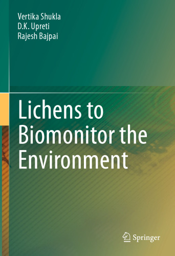 Lichens to Biomonitor the Environment