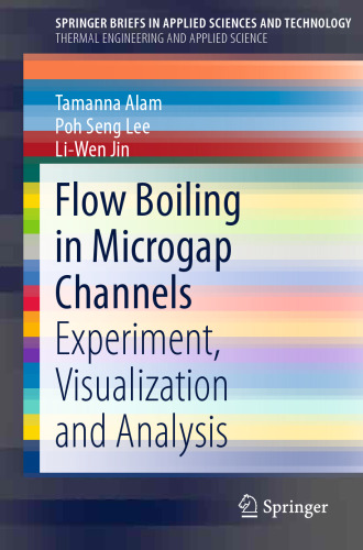 Flow Boiling in Microgap Channels: Experiment, Visualization and Analysis