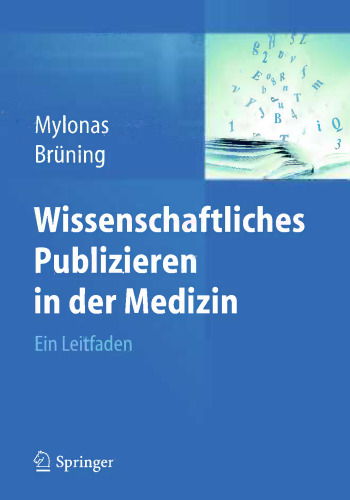 Wissenschaftliches Publizieren in der Medizin: Ein Leitfaden