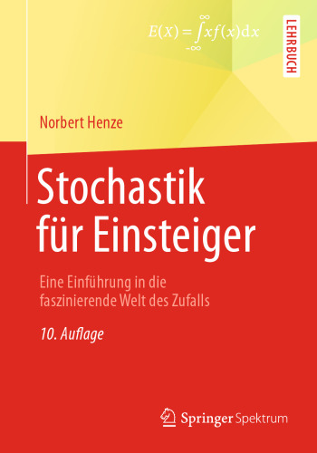 Stochastik für Einsteiger: Eine Einführung in die faszinierende Welt des Zufalls