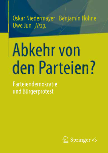 Abkehr von den Parteien?: Parteiendemokratie und Bürgerprotest