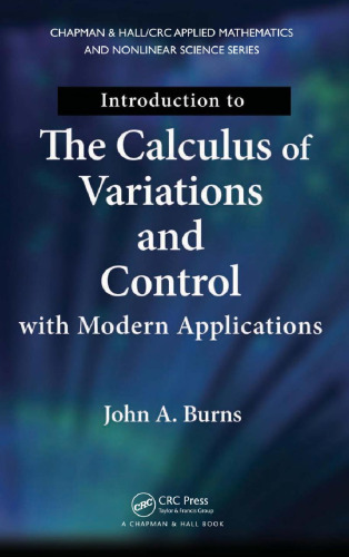 Introduction to the Calculus of Variations and Control with Modern Applications