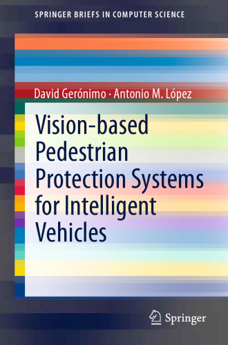 Vision-based Pedestrian Protection Systems for Intelligent Vehicles