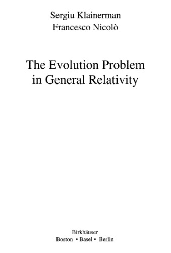 The Evolution Problem in General Relativity