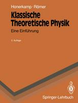 Klassische Theoretische Physik: Eine Einführung