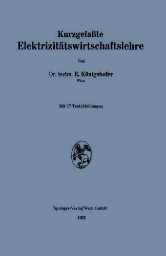 Kurzgefaßte Elektrizitätswirtschaftslehre