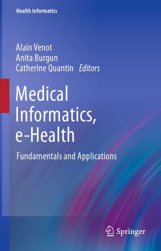 Medical Informatics, e-Health: Fundamentals and Applications