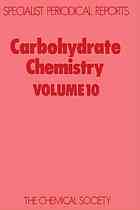 Carbohydrate Chemistry Volume 10