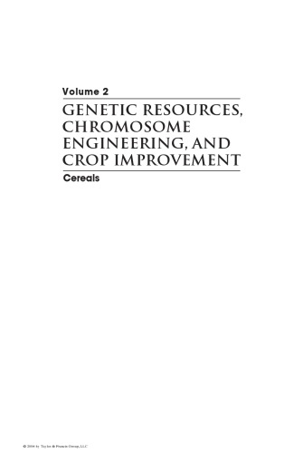 Genetic Resources, Chromosome Engineering, and Crop Improvement : Cereals, Vol. 2