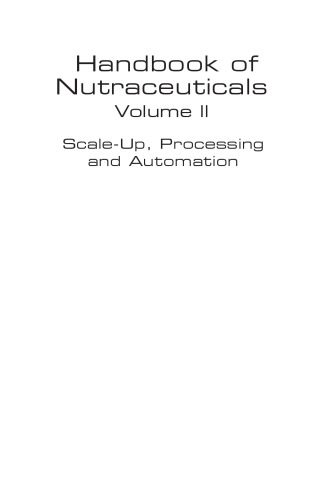 Handbook of Nutraceuticals Volume II: Scale-Up, Processing and Automation