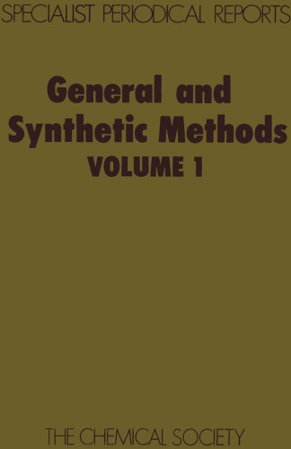 General and Synthetic Methods Volume 1