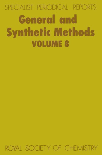 General and synthetic methods Volume 8