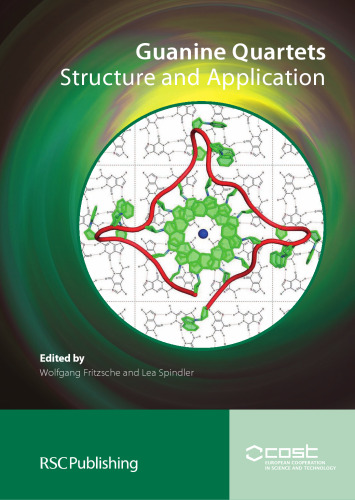 Guanine quartets : structure and application