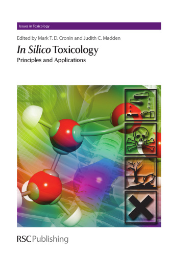 In silico toxicology : principles and applications