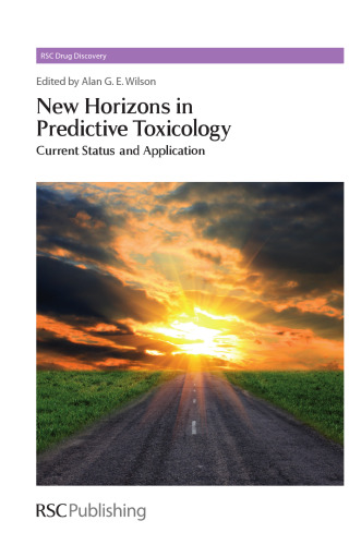 New horizons in predictive toxicology : current status and application