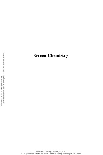 Green Chemistry. Designing Chemistry for the Environment