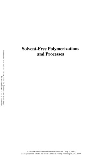 Solvent-Free Polymerizations and Processes. Minimization of Conventional Organic Solvents