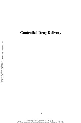 Controlled Drug Delivery. Designing Technologies for the Future