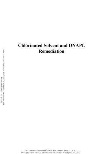 Chlorinated Solvent and DNAPL Remediation. Innovative Strategies for Subsurface Cleanup