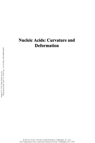 Nucleic Acids: Curvature and Deformation. Recent Advances and New Paradigms