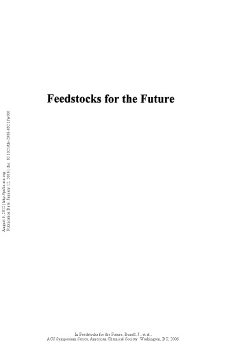 Feedstocks for the Future. Renewables for the Production of Chemicals and Materials