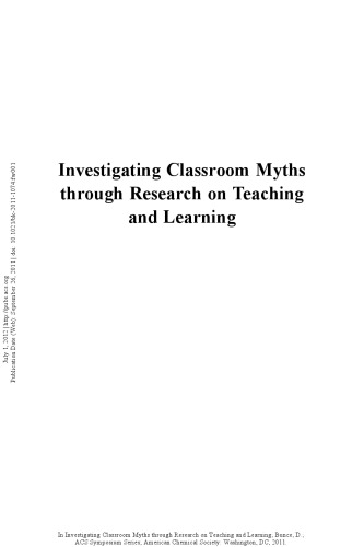 Investigating Classroom Myths through Research on Teaching and Learning