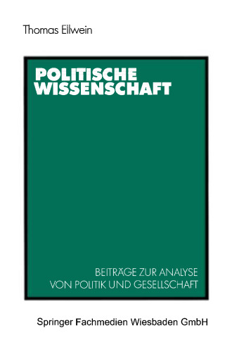 Politische Wissenschaft: Beiträge zur Analyse von Politik und Gesellschaft