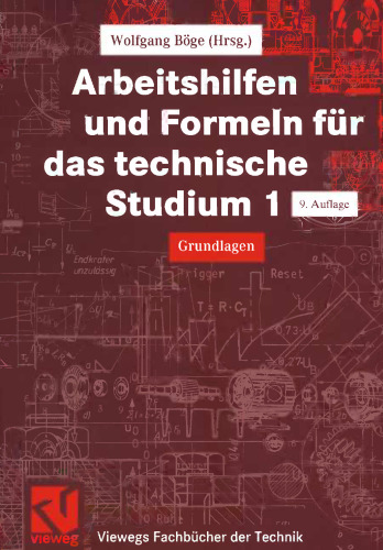 Arbeitshilfen und Formeln für das technische Studium: Grundlagen