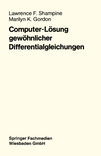 Computer-Lösung gewöhnlicher Differentialgleichungen: Das Anfangswertproblem