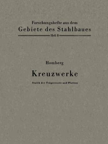 Kreuzwerke: Statik der Trägerroste und Platten