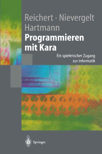 Programmieren mit Kara: Ein spielerischer Zugang zur Informatik