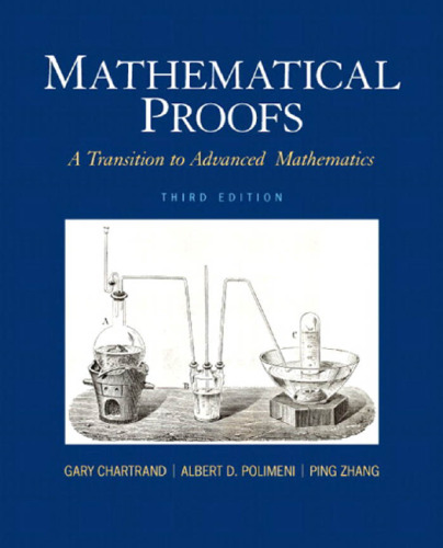 Mathematical Proofs: A Transition to Advanced Mathematics