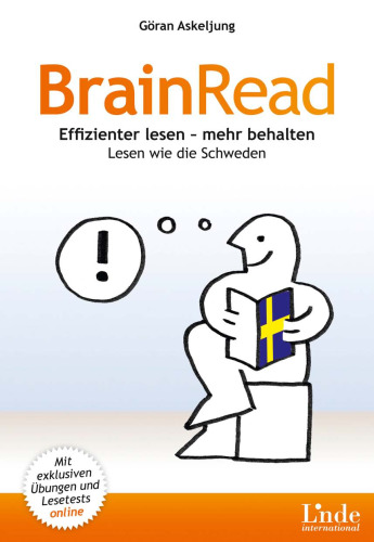 BrainRead: Effizienter lesen - mehr behalten. Lesen wie die Schweden