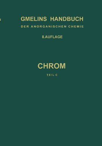 Chrom: Teil C: Koordinationsverbindungen mit Neutralen und Innere Komplexe Bildenden Liganden