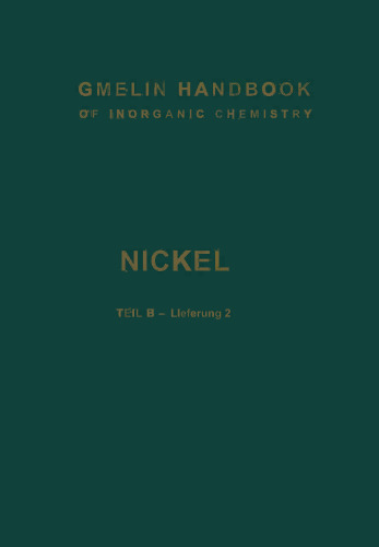 Nickel: Teil B — Lieferung 2. Verbindungen bis Nickel-Polonium