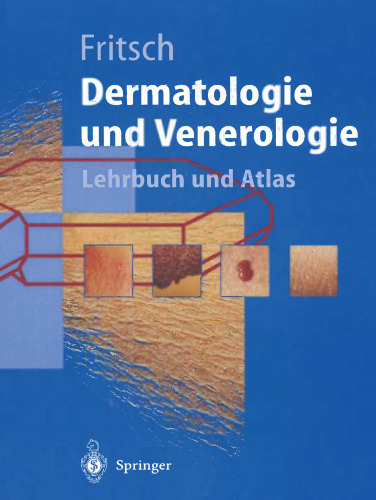 Dermatologie und Venerologie: Lehrbuch und Atlas