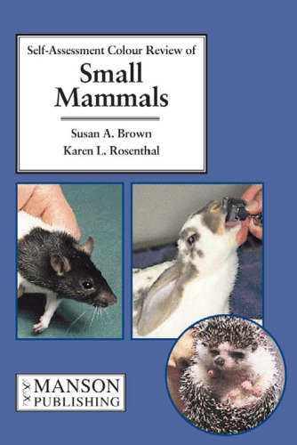 Self-assessment colour review of small mammals