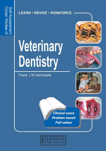 Self-assessment colour review of veterinary dentistry