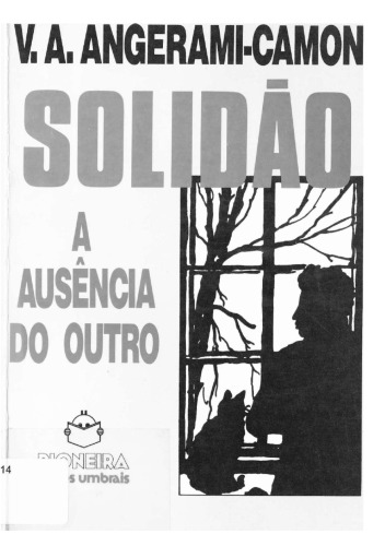 Solidao: a Ausencia do Outro