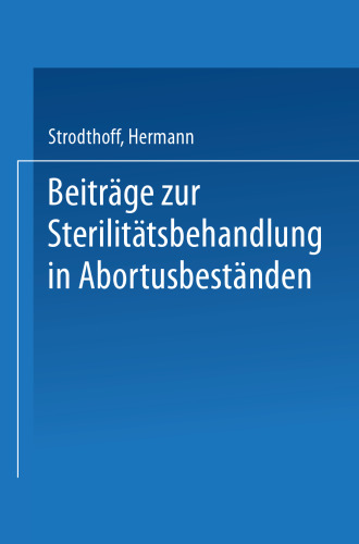 Beiträge zur Sterilitätsbehandlung in Abortusbeständen