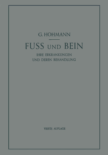 Fuß und Bein: ihre Erkrankungen und deren Behandlung