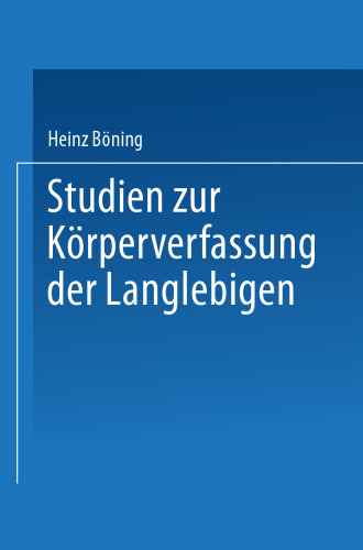 Studien zur Körperverfassung der Langlebigen