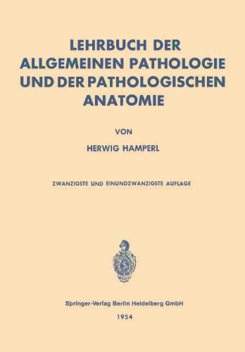 Lehrbuch der Allgemeinen Pathologie und der Pathologischen Anatomie: Auf Grundlage des Ribbertschen Lehrbuches