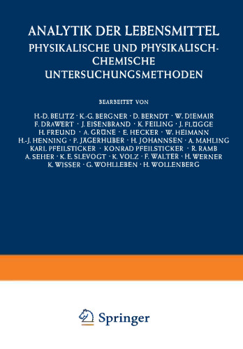 Analytik der Lebensmittel: Physikalische und Physikalisch-Chemische Untersuchungsmethoden