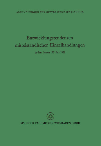 Entwicklungstendenzen mittelständischer Einzelhandlungen in den Jahren 1951 bis 1959