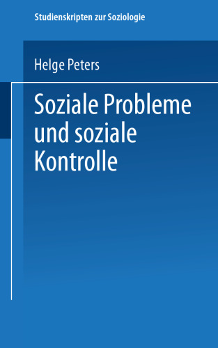 Soziale Probleme und soziale Kontrolle