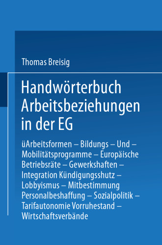 Handwörterbuch Arbeitsbeziehungen in der EG