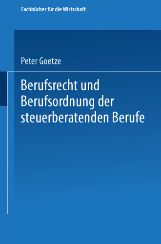 Berufsrecht und Berufsordnung der steuerberatenden Berufe